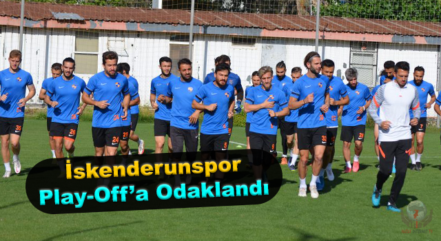 İskenderunspor Play-Off’a Odaklandı 