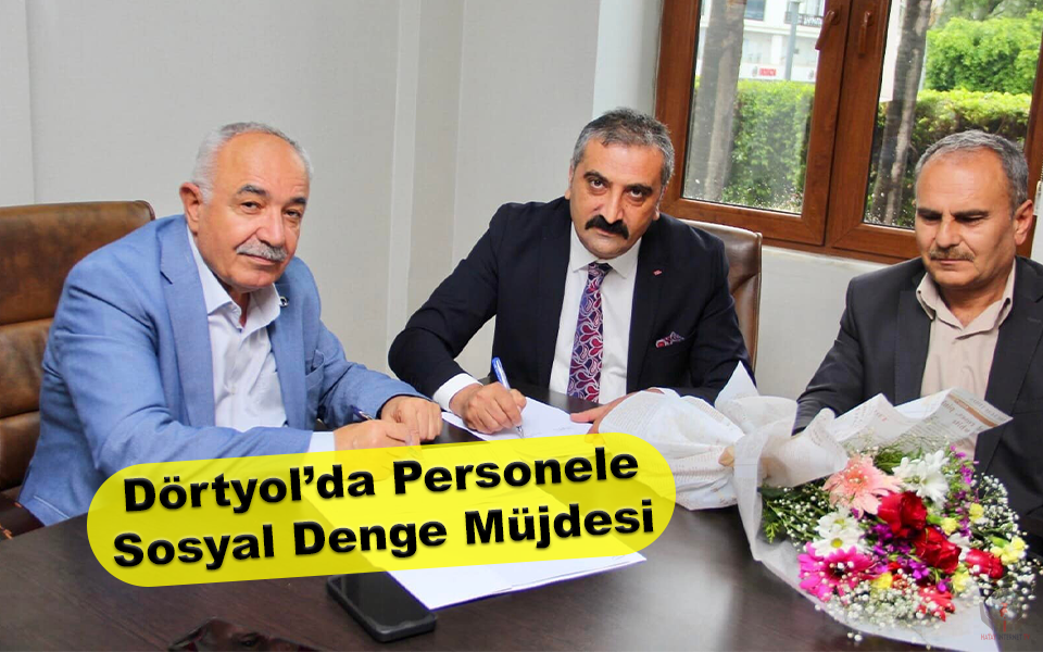 Dörtyol’da personele sosyal denge müjdesi  