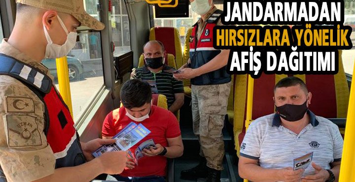 JANDARMADAN HIRSIZLIĞA KARŞI AFİŞ DAĞITIMI
